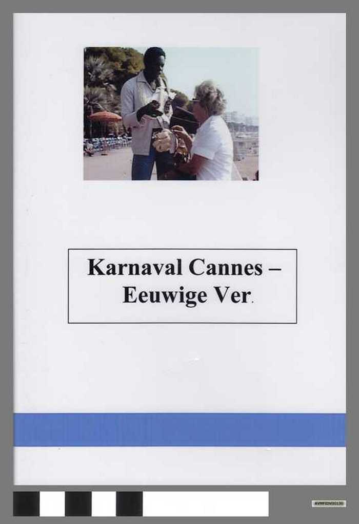 Karnaval - Cannes - Eeuwige ver.