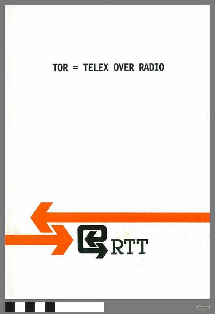 TOR = Telex Over Radio - RTT