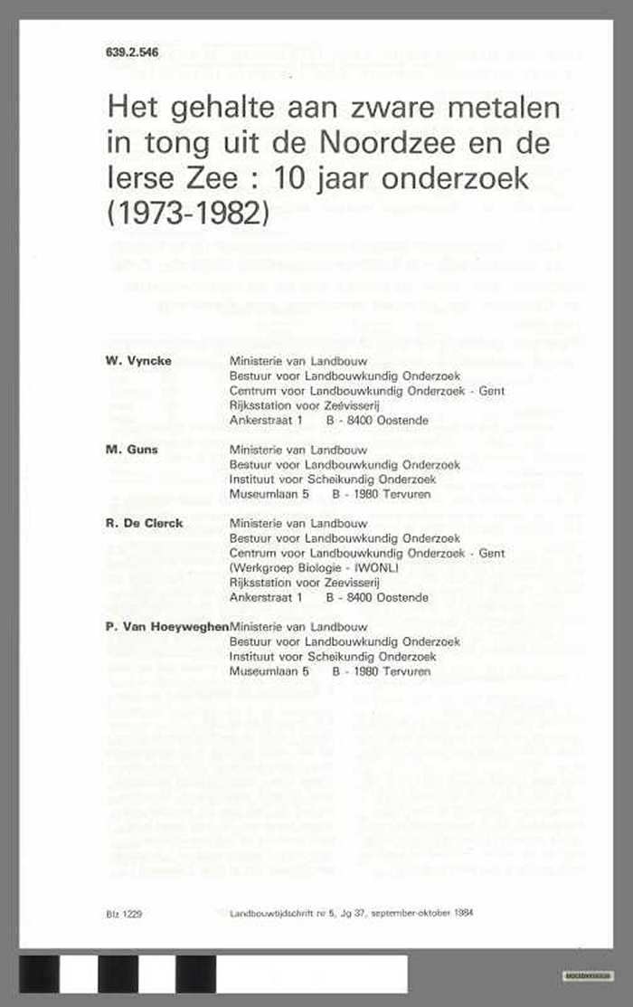 Het gehalte aan zware metalen in tong uit de Noordzee en de Ierse zee: 10 jaar onderzoek (1973-1982)