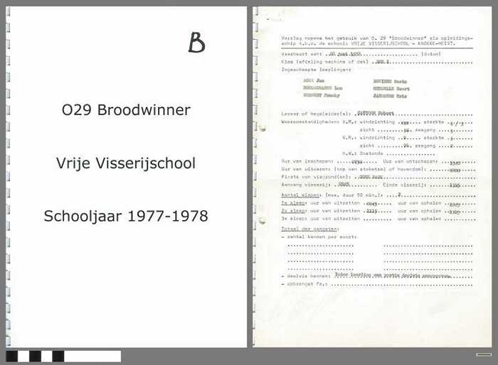Verslagen opleidingsschip O.29 Broodwinner - Vrije Visserijschool - Schooljaar 1977-1978 - Deel B