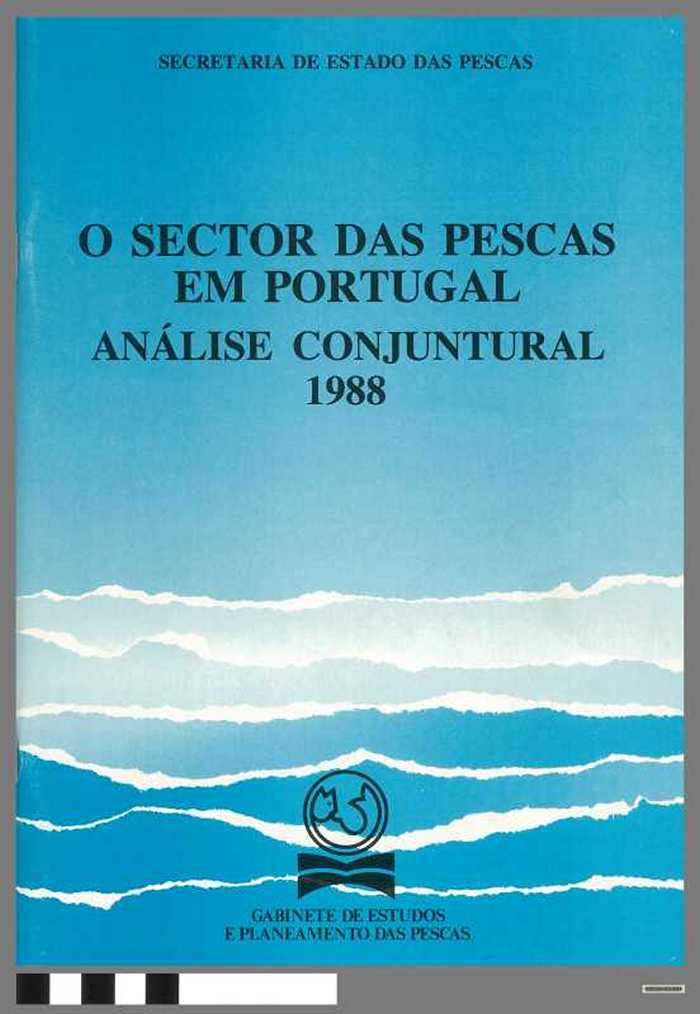 O SECTOR DAS PESCAS EM PORTUGAL  - ANÁLISE CONJUNTURAL  - 1988