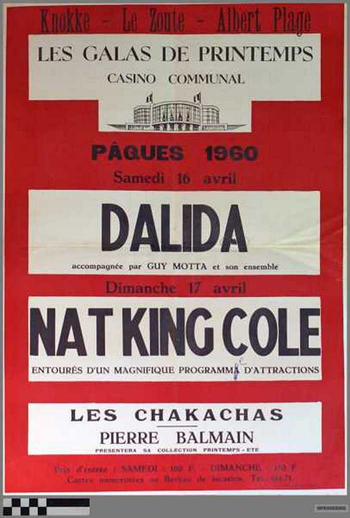 Casino communal, Les galas de Printemps: Dalida, Nat King Cole