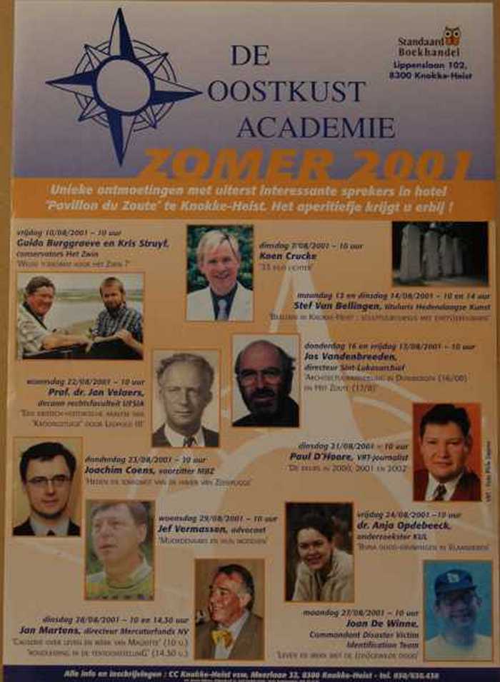 De Oostkust Academie - Zomer 2001 - Unieke ontmoetingen met uiterst interessante sprekers in hotel `Pavillon du Zoute te Knokke-Heist.