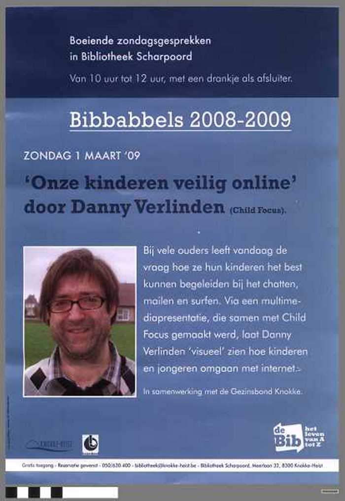 Bibbabbels 2008-2009. Onze kinderen veilig online - Danny Verlinden.