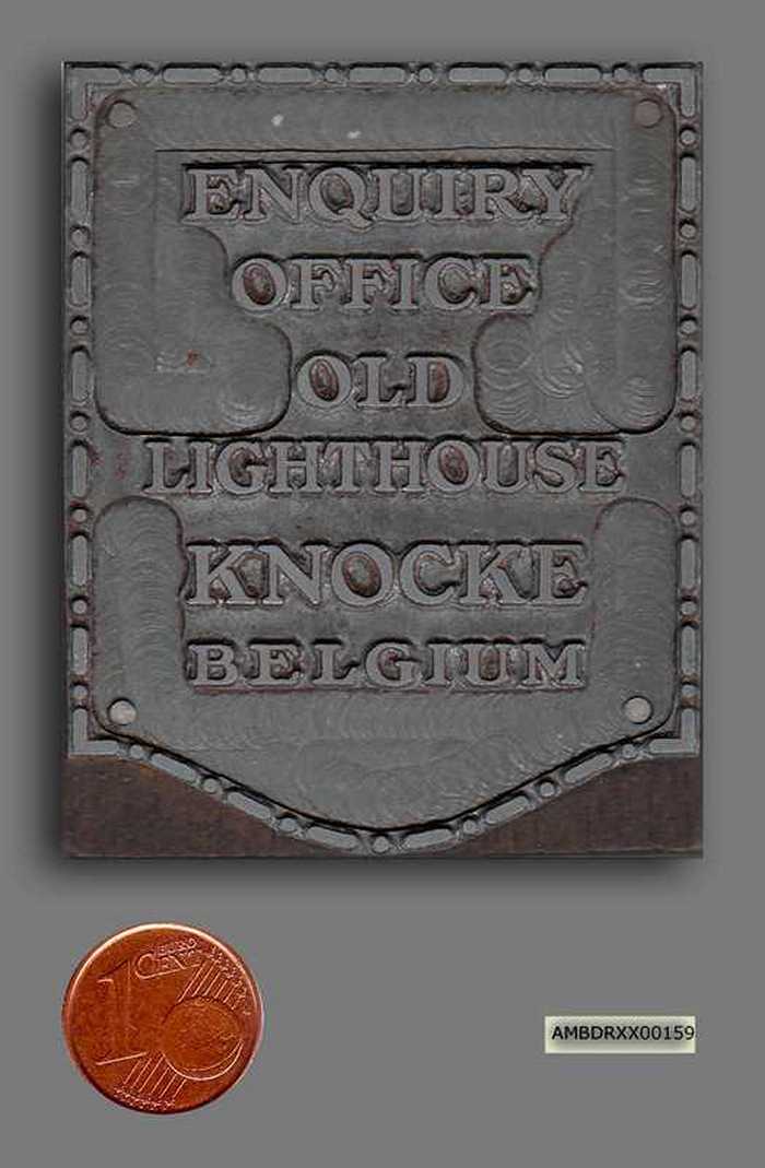 Drukplaat met opschrift: Enquiry Office Old Lighthouse Knocke - Belgium