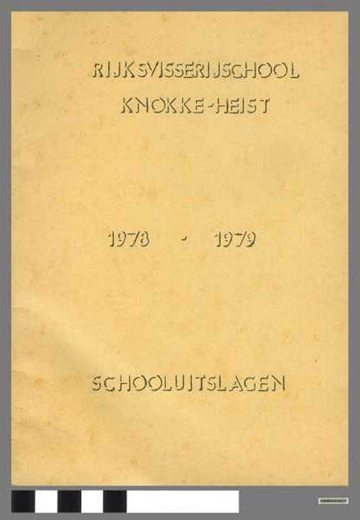 Rijksvisserijschool Knokke-Heist. Schooluitslagen 1978-1979