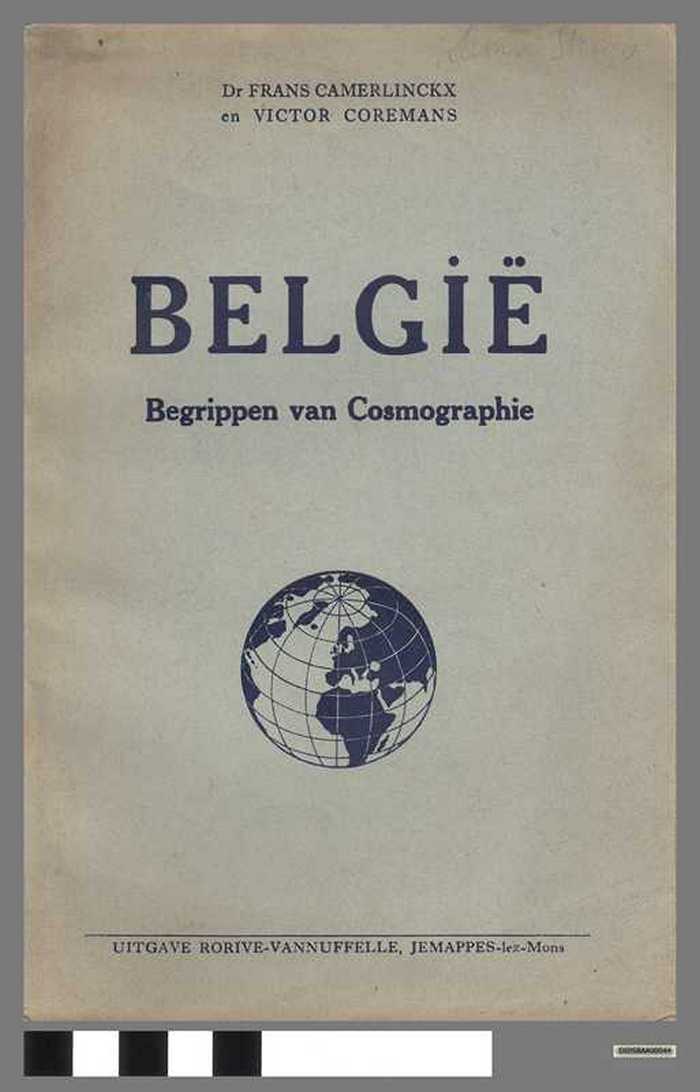 Moderne Handboeken der Aardrijkskunde: 3e deel: België - Begrippen van Cosmographie