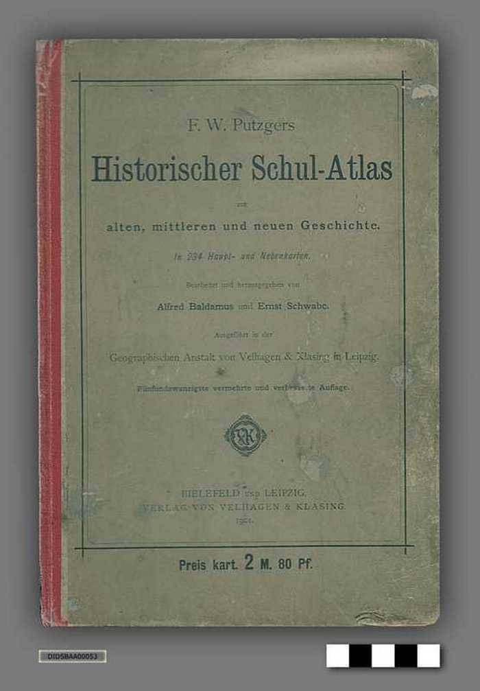 Historischer Schul-Atlas zur alten, mittleren und neuen Geschichte