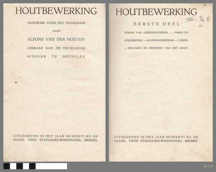 Houtbewerking - Handboek voor den timmerman - Eerste deel