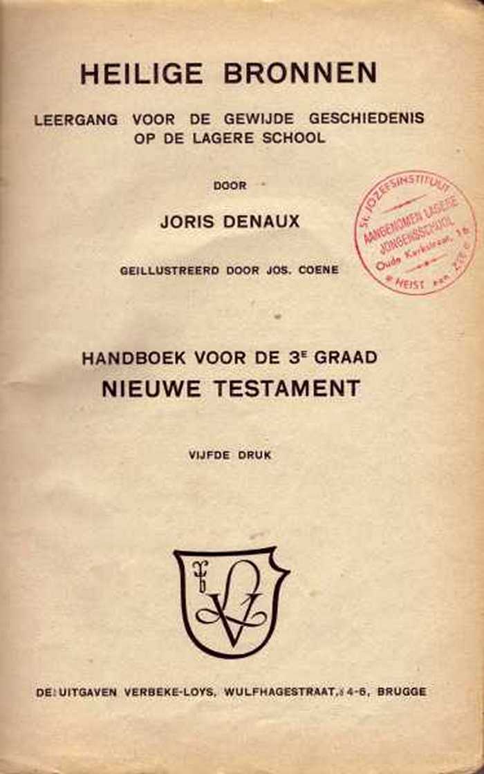 Heilige bronnen - Handboek voor de 3e Graad - Nieuwe Testament