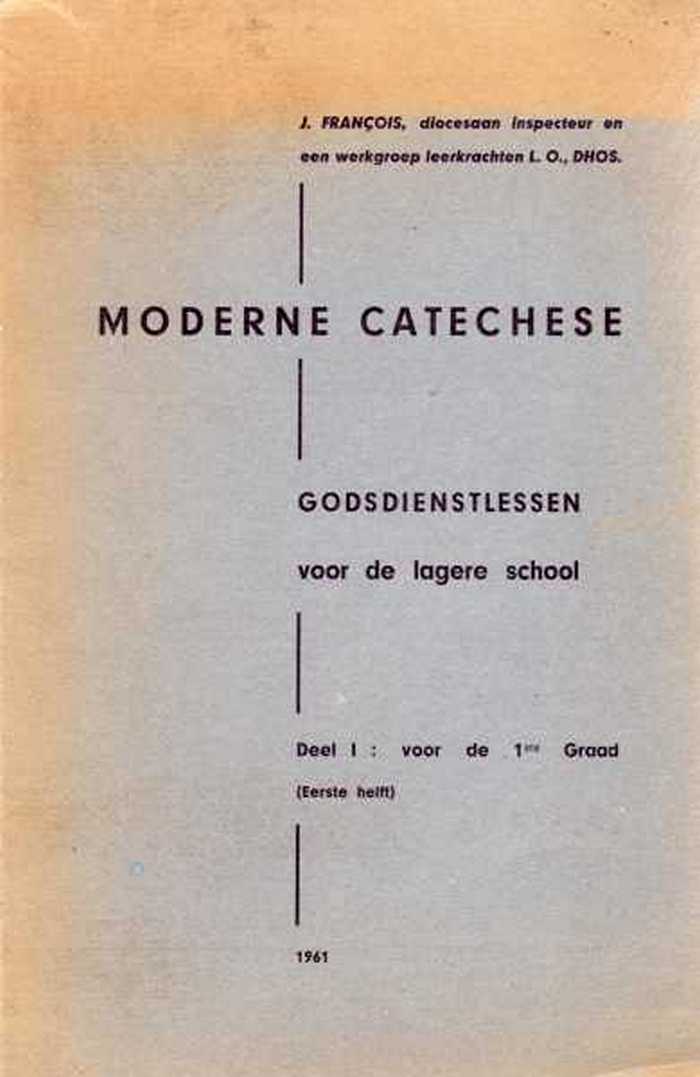 Moderne Catechese - Deel 1: voor de 1ste Graad (Eerste helft)