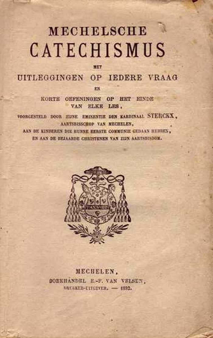 Boek: Mechelse Catechismus met uitleggingen op iedere vraag en korte oefeningen op het einde van elke les.