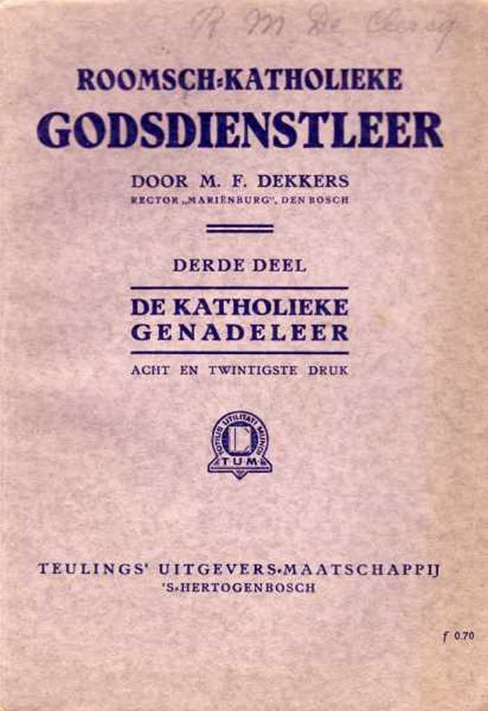 Boek: Roomsch-Katholieke Godsdienstleer - Deel 3: De Katholieke Genadeleer