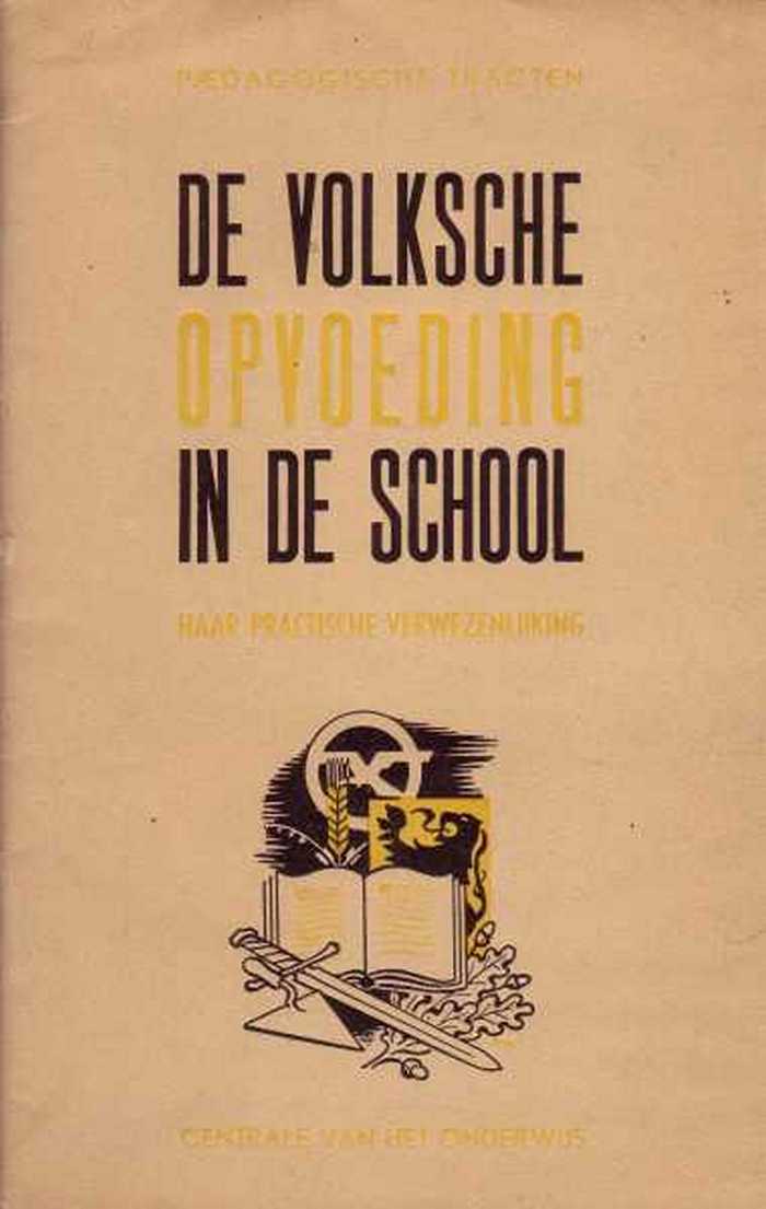 De Volksche Opvoeding in de School