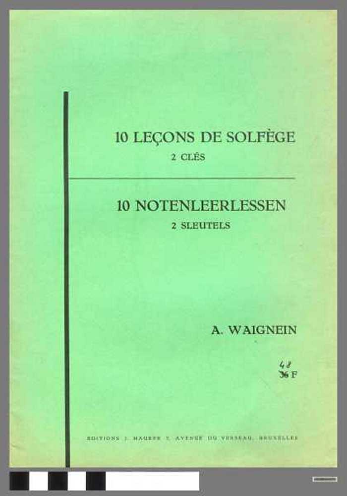 10 leçons de solfège - 2 clés. / 10 notenleerlessen - 2 sleutels