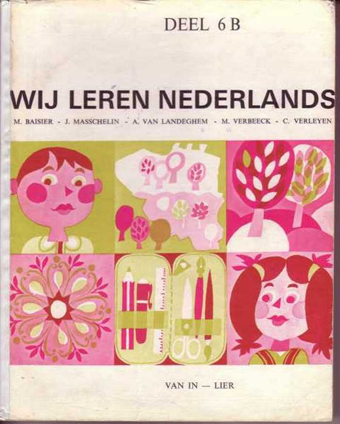 Wij leren Nederlands - Deel 6B