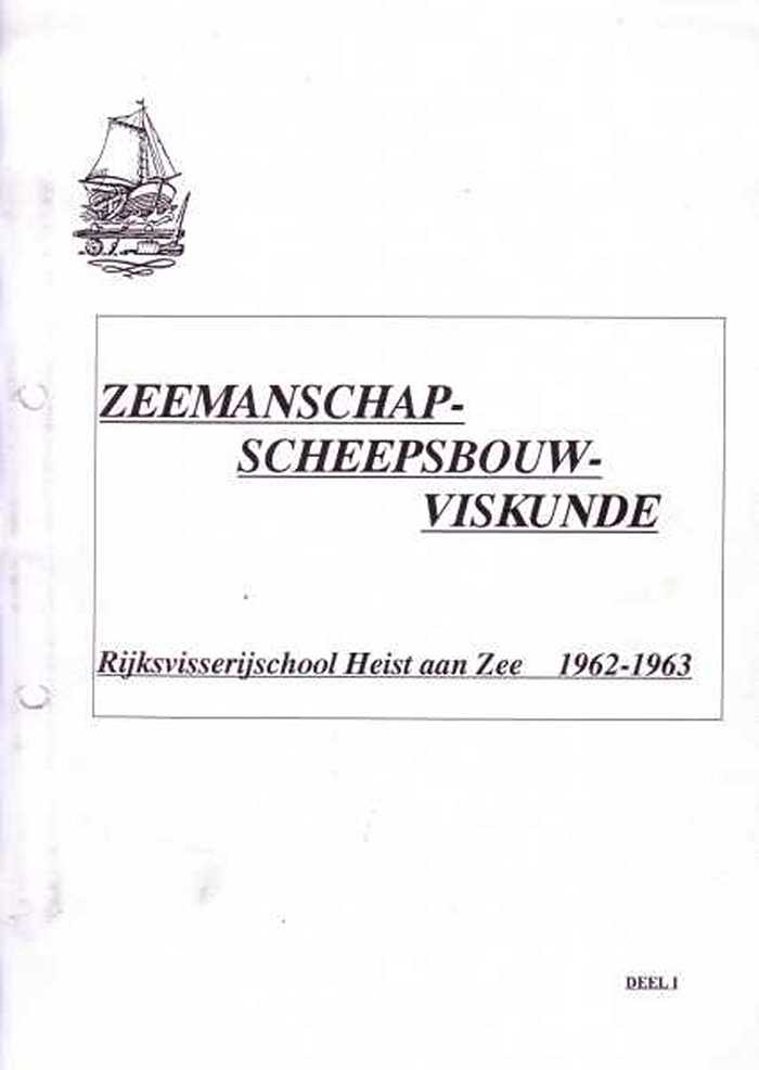 Zeemanschap-Scheepsbouw-Viskunde Deel 1