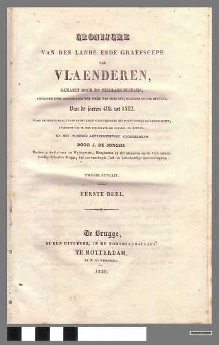 Cronijcke van den lande ende graefscepe van Vlaenderen, gemaect door Nicolaes Despars, poortere ende inboorlinck der stede van Brugghe, bacelier in di