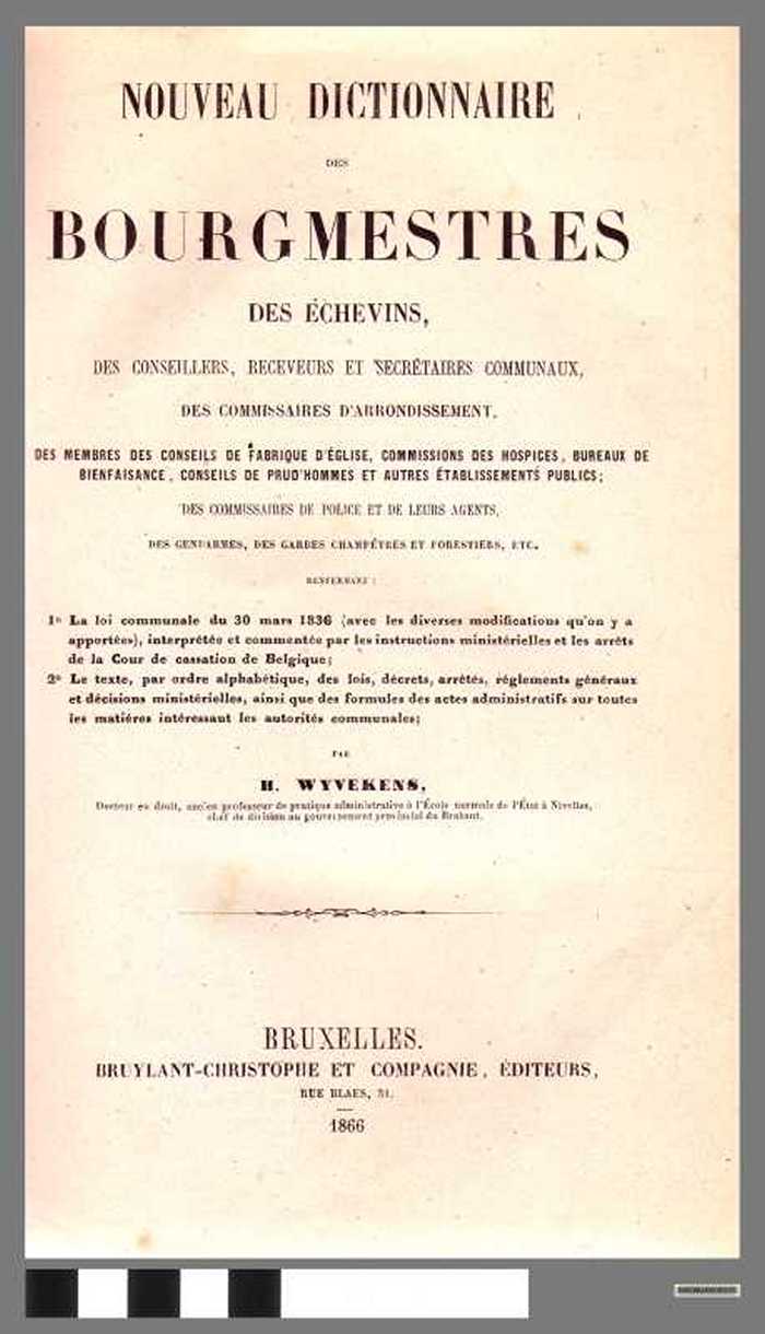 Nouveau dictionnaire des bourgmestres, des échevins, etc.