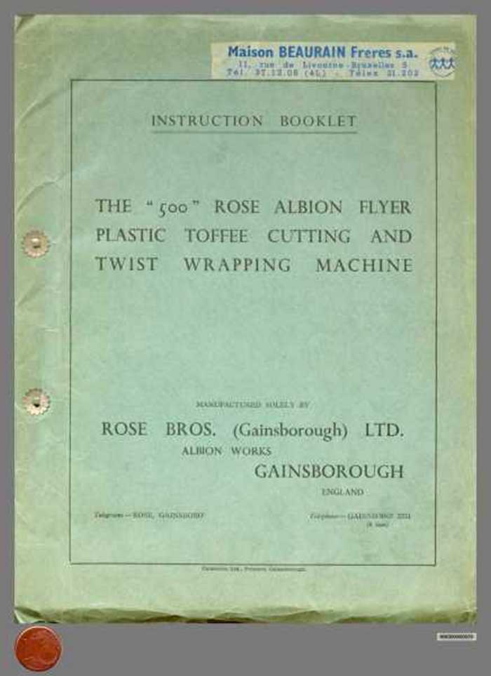 Constructie Booklet. The ``500 Rose Albion Flyer Plastic Toffee Cutting and Twist Wrapping Machine
