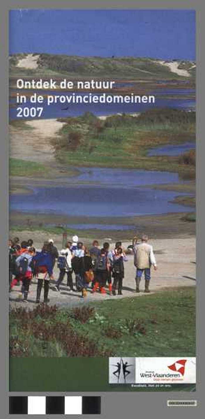 Ontdek de natuur in de provinciedomeinen 2007