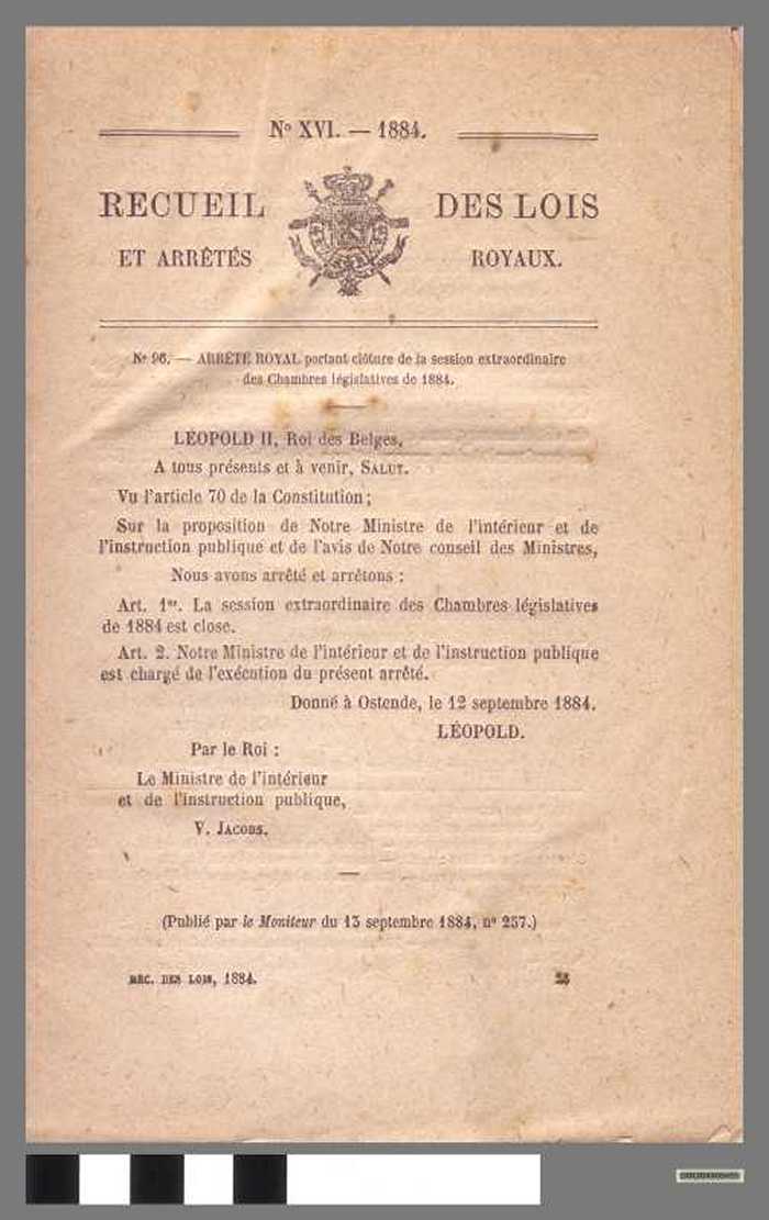 Recueil des lois et arrêtés royaux. N° XVI - 1884 (3 losse bundels)