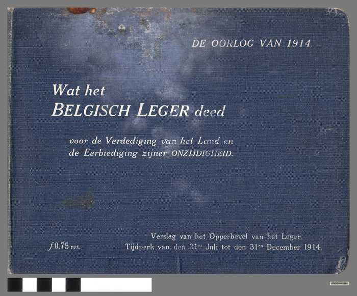 Boekje: De oorlog van 1914 - Wat het Belgisch Leger deed