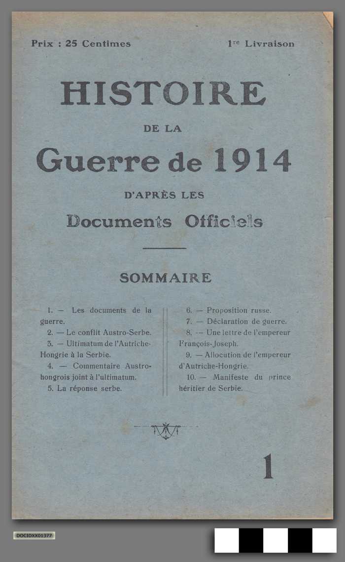 Histoire de la Guerre de 1914 d'après les Documents Officiels - 1re Livraison