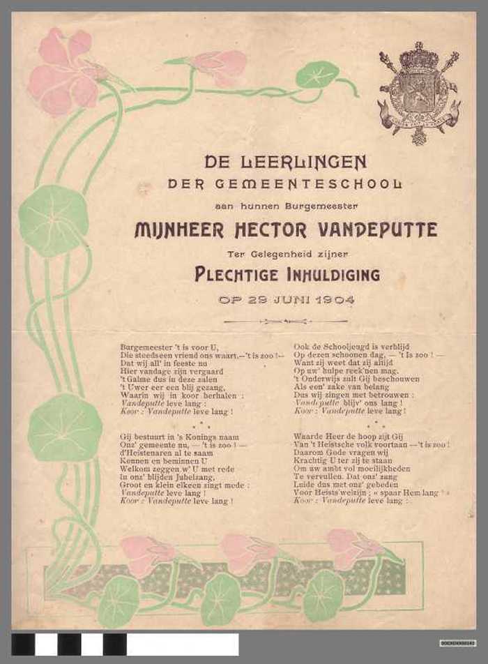 De leerlingen der gemeenteschool aan hunnen Burgemeester mijnheer Hector Vandeputte Ter gelegenheid zijner Plechtige inhuldiging op 29 juni 1904