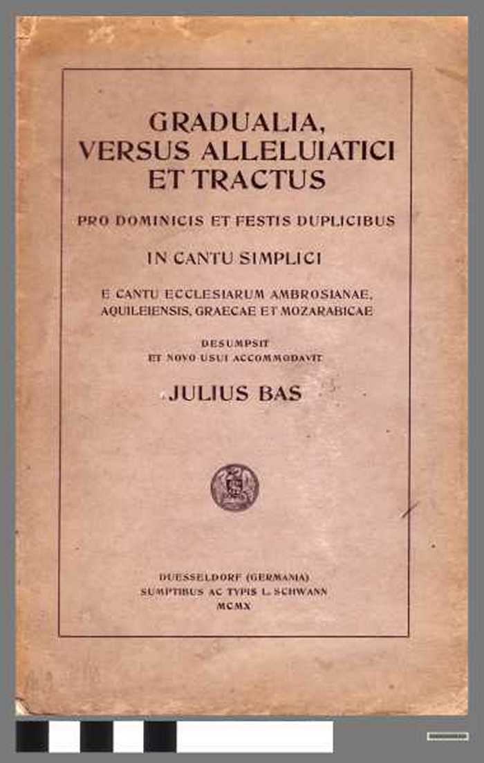 Boek: Gradualia, versus Alleluiatici et tractus pro dominicis et festis duplicibus.